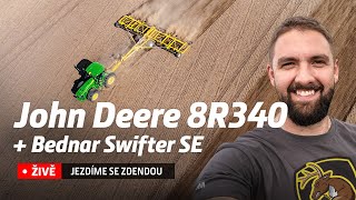 John Deere 8R 340  BEDNAR Swifter SE  JEZDÍME SE ZDENDOU [upl. by Marlow]