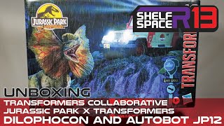 Shelf Space Unboxing Jurassic Park X Transformers Dilophocon and Autobot JP12 [upl. by Bluh]