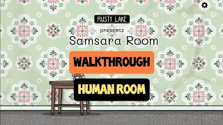 Samsara Room Walkthrough 1  Human Room [upl. by Drewett]