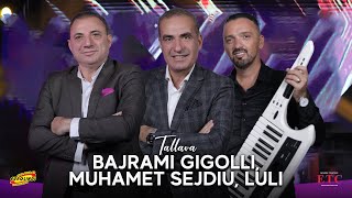 Bajram Gigolli Muhamet Sejdiu amp Lul Vushtrria  TALLAVA eurolindi 2024 [upl. by Ymrots640]