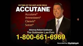 2010 GOLDWATER LAW FIRM TV COMMERCIAL ACCUTANE AMNESTEEM CLARAVIS SOTRET [upl. by Scevour]