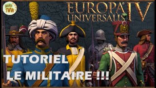 FR Tutoriel Europa Universalis IV  LES BASES  2021  Le Militaire hors mercenaire [upl. by Leacock]