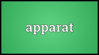 Apparat Meaning [upl. by Assile]