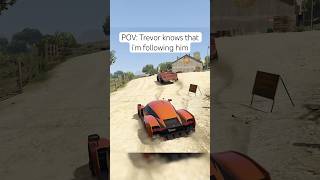 Trevor knows that im following him gtaviral gtaonline gta5online gtacars gta5 race [upl. by Rodi]