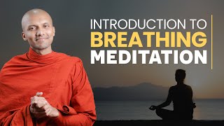 Introduction To Breathing Meditation  Buddhism In English [upl. by Ashlan]