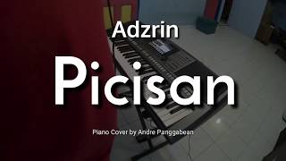 Picisan  Adzrin  Piano Cover by Andre Panggabean [upl. by Meikah]