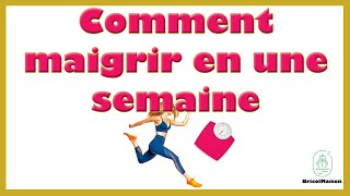 Comment maigrir en une semaine [upl. by Evvie]