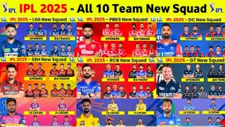 IPL 2025 All Team Squad  IPL 2025 All Team New Players  IPL Auction 2025 [upl. by Fritzie]