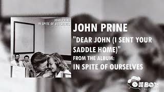 John Prine  Dear John I Sent Your Saddle Home  In Spite of Ourselves [upl. by Ebbarta]