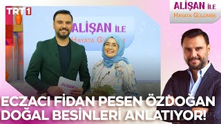 Eczacı Fidan Pesen Özdoğan doğal besinleri ve faydalarını anlatıyor  AlisanileHayataGulumseTRT [upl. by Annavaj]