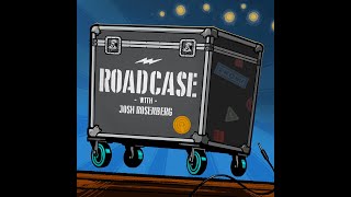 Roadcase Podcast Episode 1 with Eric Frankhouser Tour Manager Wilco Eels Lucinda Williams [upl. by Ttekcirc]