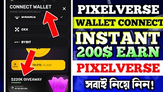 Pixelverse Wallet Connect  Pixelverse 200 Giveaway  Pixelverse New Update [upl. by Nallid]