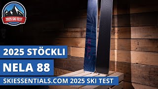 2025 Stockli Nela 88  SkiEssentialscom Ski Test Review [upl. by Hilten]