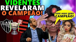 VIDENTES previram o CAMPEÃO da COPA DO BRASIL 2024 entre ATLÉTICO MINEIRO X FLAMENGO [upl. by Sterling192]