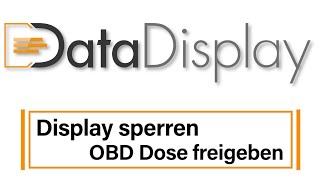 Das DataDisplay Tutorial 2 OBD2Port freigeben [upl. by Westfahl]