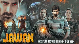 Jawan quot Ravi Teja New 2024 Released Full Hindi Dubbed Action MovieLatest New Hindi Dubbed Movie 2024 [upl. by Ahsitnauq]