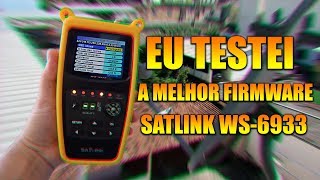 Eu TESTEI Qual a MELHOR FIRMWARE para o SATLINK WS6933  2019 [upl. by Reace793]