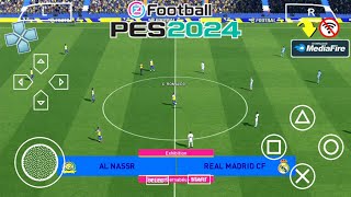 Play eFootball PES 2024 PPSSPP Android Full Real Face New Update Transfers amp Best Graphics [upl. by Paris]