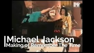 Michael Jackson  Making Of Remember The Time [upl. by Nahsaj702]