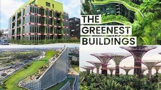 Green Architecture Saving the World  Visiting Sustainable Buildings from Across the Planet [upl. by Joost]