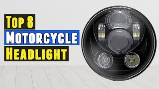 Top 8 Best Motorcycle Headlight 2020 [upl. by Harri]