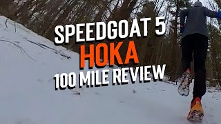 Hoka Speedgoat 5 Review  100 Miles  How Are They Holding Up [upl. by Nnylsoj]