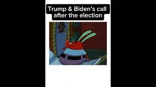 trump and bidens call after the election be like [upl. by Imnubulo]