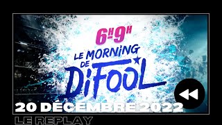 🎅 Le Morning de Difool du Mardi 20 Décembre 2022  Difool est sur Skyrock ❄️ REPLAY ⏪ [upl. by Lalita]