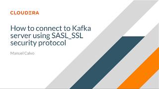 How to connect to Kafka server using SASL SSL protocol [upl. by Nwahsauq]