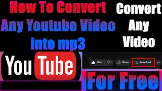 How to convert any video in mp3  YouTube To Mp3 [upl. by Aisauqal320]