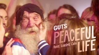 Guts  Peaceful Life feat Lorine Chia Official Music Video  Rest of My Life [upl. by Sharos]