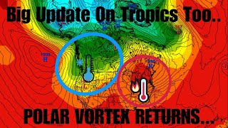 Polar Vortex Update Tropics Quiet Down VRP Weather [upl. by Tiffie348]