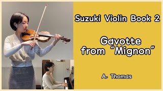 Gavotte from quotMignonquot l quot미뇽quot 가보트 l Suzuki Violin Book 2 스즈키 바이올린 2권 [upl. by Frodina]