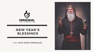 New Year’s Blessings  His Grace Mar Mari Emmanuel [upl. by Nilhsa]