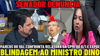 🚨AGORA MARCOS DO VAL CONFRONTA RELATORA E EXPÕE BLINDAGEM AO MINISTRO FLÁVIO DINO NA CPMI DO 81 [upl. by Capp]