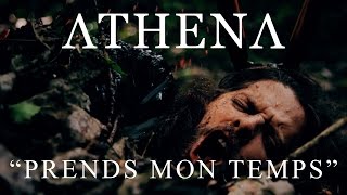 ATHENA  quotPRENDS MON TEMPSquot  Vidéoclip Officiel [upl. by Bollay971]