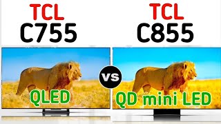 TCL C755 Vs C855 witch one is better full detail comparison Review 2024💥 [upl. by Montford]