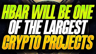 HEDERA HBAR WILL BE ONE OF THE LARGEST PROJECTS IN CRYPTO  MUST WATCH [upl. by Arac673]