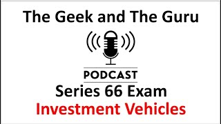 Series 66 Podcast Episode 2 Investment Vehicles [upl. by Delanie]