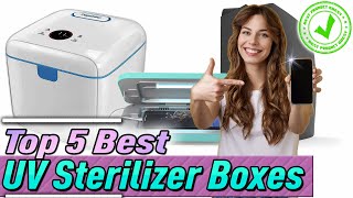 Best UV Sterilizer Box Top 5 Review 2023 Buying Guide [upl. by Areem917]