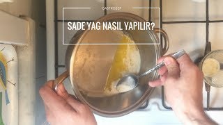 Sade Yağ Nasıl Yapılır  Clarified Butter  Yemek Tarifleri [upl. by Onidranreb683]