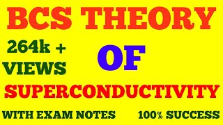 BCS THEORY OF SUPERCONDUCTIVITY  COOPER PAIR  SOLID STATE PHYSICS  WITH EXAM NOTES [upl. by Ibrek]