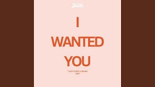 I Wanted You Remix [upl. by Asiar]