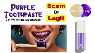 Purple Mouthwash Reviews  Hismile V34 Whitening Toothpaste scam explained [upl. by Sulamith]