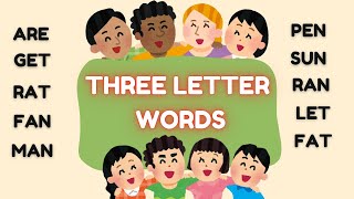 Three Letter Words song Practice Reading English letter word Sight words Basic [upl. by Aeret]