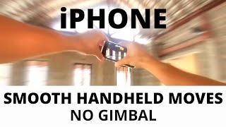 iPhone Smooth Handheld Moves  No Gimbal [upl. by Anomer]