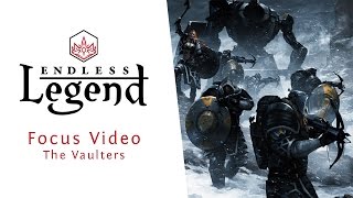 Endless Legend  Focus Video  The Vaulters [upl. by Mitchel]