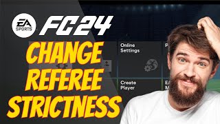 How To Change Referee Strictness EA Sports FC 24 [upl. by Alaaj]