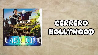 Cerrero Hollywood lyrics  2ldok amp Madmanstan [upl. by Dyrraj]