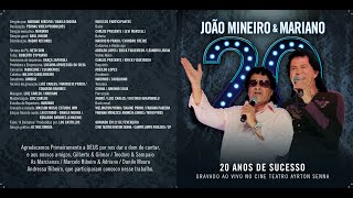 JOÃO MINEIRO amp MARIANO  DVD COMPLETO 20 ANOS [upl. by Heymann]